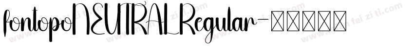 fontopoNEUTRAL Regular字体转换